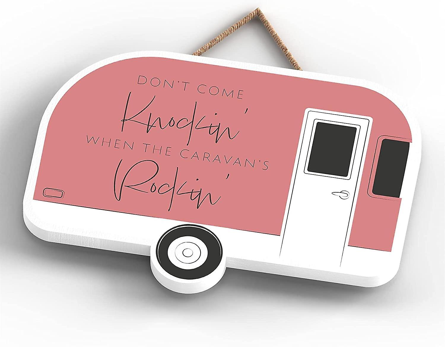 Don't Come Knocking Caravan Plaque