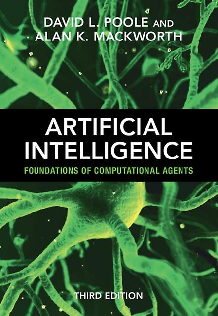 Artificial Intelligence by Mackworth & Alan K. University of British Columbia & Vancouver Paperback Book