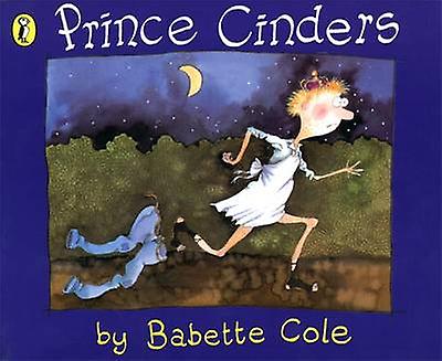 Prince Cinders by Babette Cole Paperback