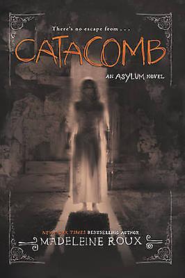Catacomb - Madeleine Roux
