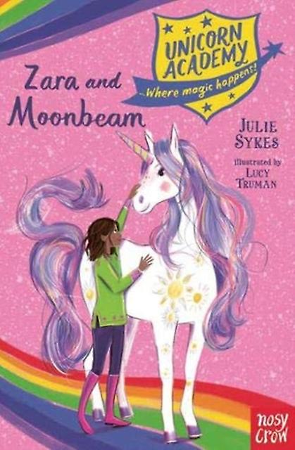 Unicorn Academy Zara And Moonbeam by Julie Sykes Paperback Book