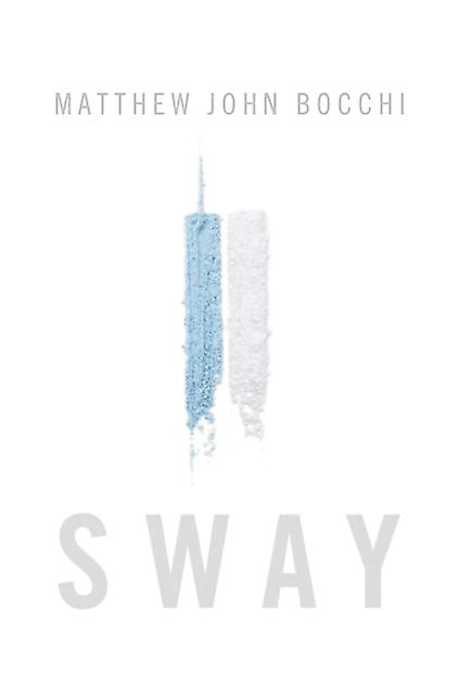Sway by Matthew John Bocchi Paperback