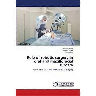 Role Of Robotic Surgery In Oral And Maxillofacial Surgery - Vishal Bansal