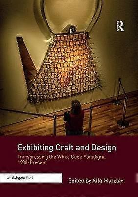 Exhibiting Craft and Design