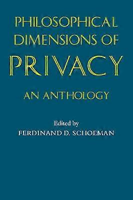 Philosophical Dimensions of Privacy