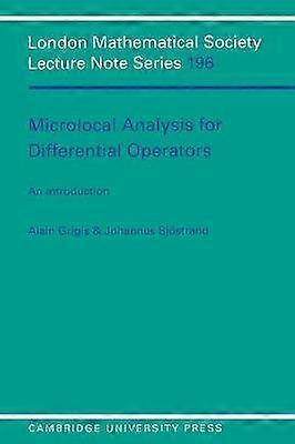 Microlocal Analysis for Differential Operators