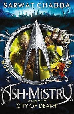 Ash Mistry și orașul morții