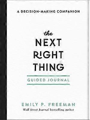The Next Right Thing Guided Journal