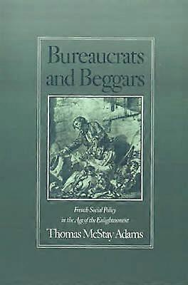 Bureaucrats and Beggars