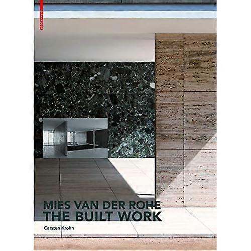 Mies van der Rohe the Built Work