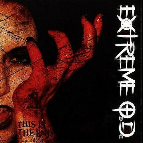 Extreme O.d. This Is the End CD