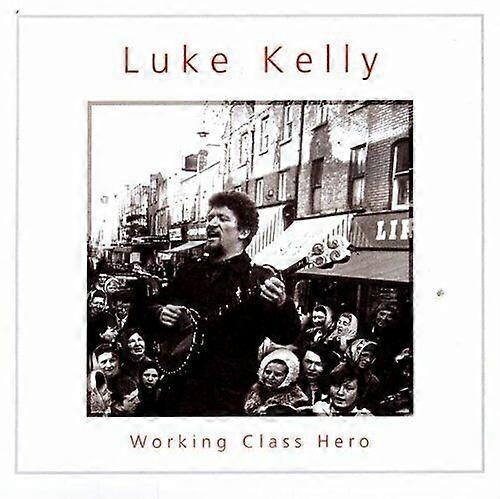 Luke Kelly Working Class Hero CD