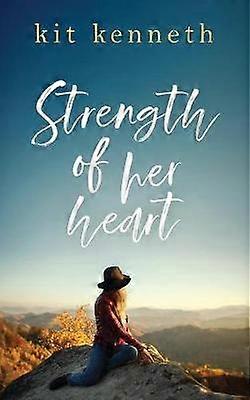 Strength of Her Heart