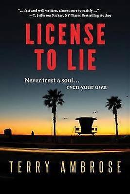 License to Lie
