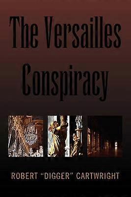The Versailles Conspiracy