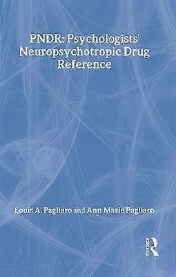 Psychologist's Neuropsychotropic Desk Reference