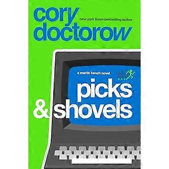 Picks And Shovels - Cory Doctorow