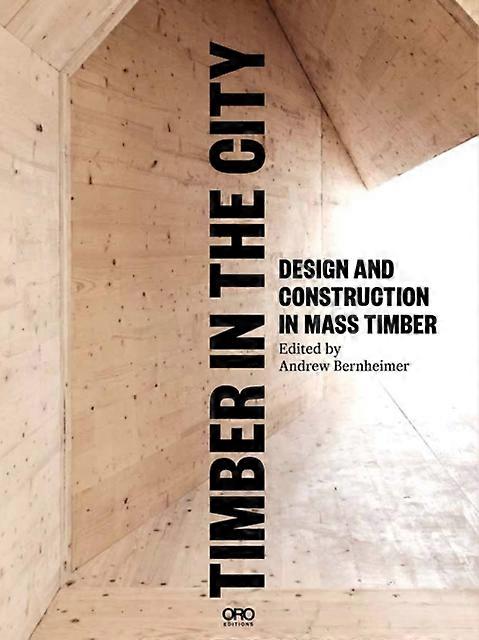 Timber In The City by ACC Art Books - IPSUK Paperback