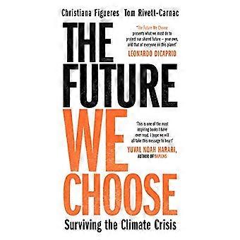 The Future We Choose Everyone should read this book MATT HAIG