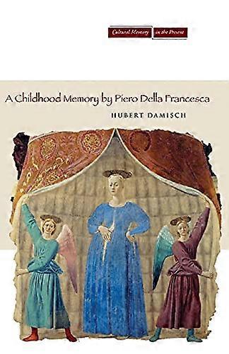 A Childhood Memory by Piero della Francesca
