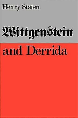 Wittgenstein and Derrida