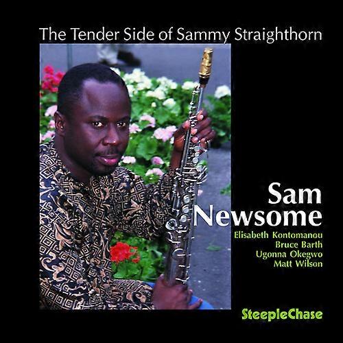 Sam Newsome - Straighthorn  [COMPACT DISCS] USA import