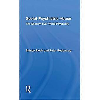 Sowjetischer psychiatrischer Missbrauch: Der Schatten über der Weltpsychiatrie