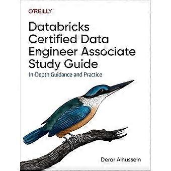Databricks Certified Data Engineer Associate Study Guide: Diepgaande richtlijnen en praktijk