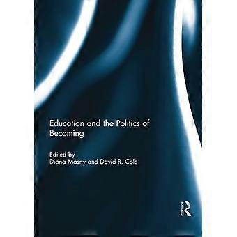 Bildung und die Politik des Werdens