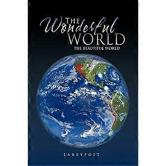 De wondere wereld: de prachtige wereld