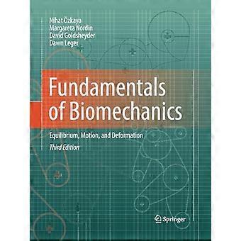 Grundlagen der Biomechanik: Gleichgewicht, Bewegung und Verformung