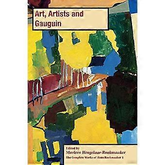 Kunst, kunstnere og Gauguin (Hans Rookmaakers samlede verk)