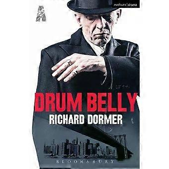 Barriga de Tambor - Richard Dormer