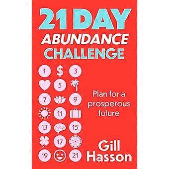 21 Day Abundance Challenge Plan for a prosperous future
