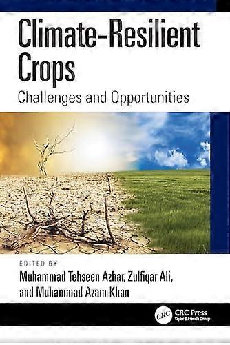 Climate Resilient Crops Challenges and Opportunities