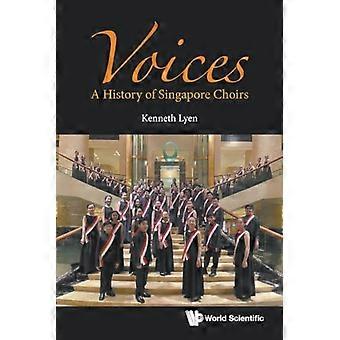 Voces: una historia de los coros de Singapur