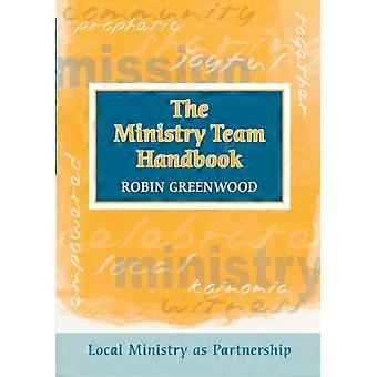 Ministry Team Handbook The - Local Ministry As Partnership - Robin Greenwood - Paperback - en Book