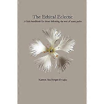 The Ethical Eclectic - Kaatryn MacMorgan-Douglas - Paperback - en Book