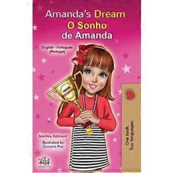 Amandas Dream English Portuguese Bilingual Childrens Book - Portugal European Po