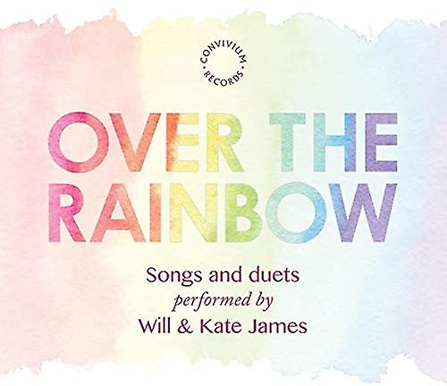 Will James/kate James - Over The Rainbow - Songs and duets performed by Will & Kate James [CD]