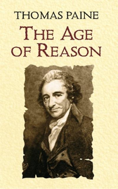 The Age Of Reason by Thomas Paine Paperback