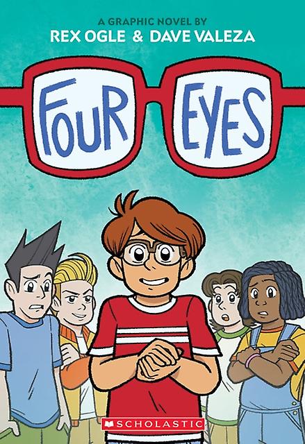 Four Eyes by Rex Ogle Paperback