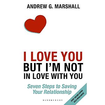 Eu te amo, mas não estou apaixonado por você - Andrew G Marshall