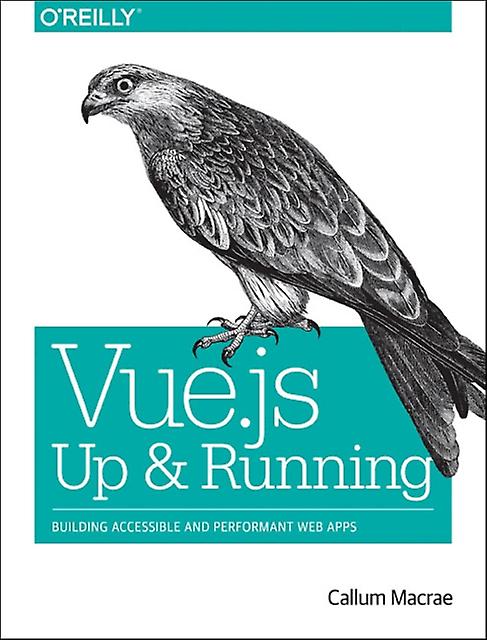 Vue.js Up And Running von Callum Macrae Taschenbuch