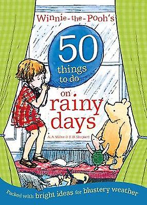 WinniethePooh's 50 Things to do on rainy days