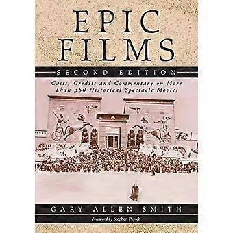 Epic Films presenta créditos y comentarios sobre más de 350 espectáculos históricos - Gary Allen Smith
