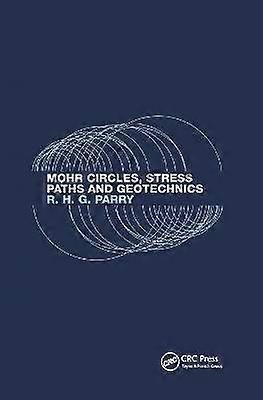 Mohr Circles Stress Paths and Geotechnics