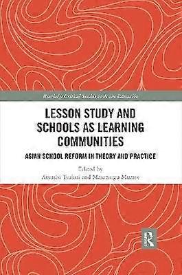 Lesson Study and Schools as Learning Communities