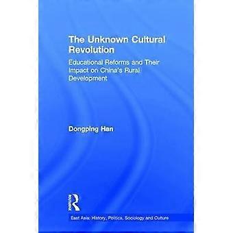 La révolution culturelle inconnue