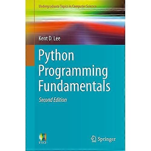 Python programmeren Fundamentals (Undergraduate onderwerpen in Computer Science)